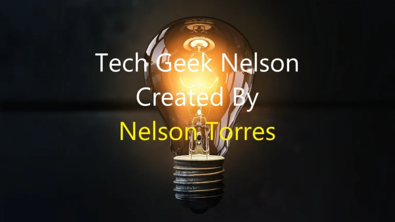 Tech Geek Nelson Created By Nelson Torres